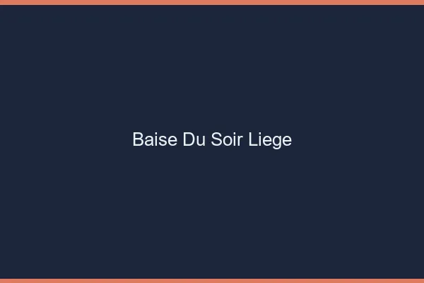 Baise Tonight Liège